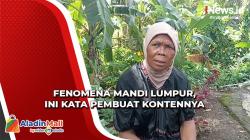 Mandi Lumpur di TikTok Tuai Kecaman, Ini Kata Pembuat Kontennya