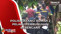 Ungkap Pembunuhan Berantai, Polda Metro Jaya Datangi Rumah 2 Pelaku  di Cianjur<
