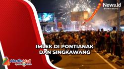 Merasakan Kemeriahan Perayaan Imlek di Pontianak dan Singkawang