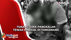 Dibegal Penumpangnya, Tukang Ojek Pangkalan Tewas Mengenaskan di Tangerang