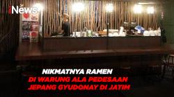 Nikmatnya Ramen di Warung Ala Pedesaaan Jepang di Gyudonay, Jatim