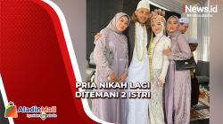Pernikahan Poligami, Pria Nikah Lagi Ditemani 2 Istri Jadi Sorotan Netizen