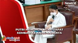 Putri Candrawathi Ingin Segera Kembali ke Anak-anaknya