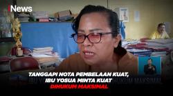 Tanggapi Nota Pembelaan Kuat, Ibu Yosua Minta Kuat Dihukum Maksimal