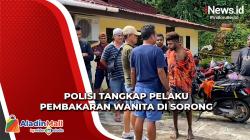 Sembunyi di Rumah Saudaranya, Polisi Tangkap Pelaku Pembakaran Wanita di Sorong