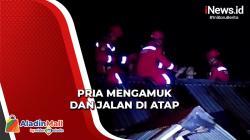 Gegara Bisikan Gaib, Pria di Makassar Mengamuk dan Jalan di Atap