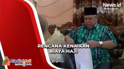 Wacana Kenaikan Biaya Haji, Calon Jemaah Batal Berangkat