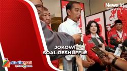 Ditanya Isu Reshuffle, Jokowi: Tunggu Saja Besok