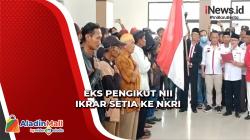 Ratusan Mantan Pengikut NII di Garut Ikrar Setia ke NKRI