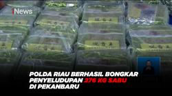 Polda Riau Berhasil Membongkar Penyelundupan 276 Kg Sabu di Pekanbaru 