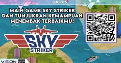  Tunjukkan Kemampuan Bertahanmu di Game Sky Striker Hanya di Games+!