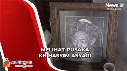 Melihat Pusaka dan Peninggalan KH Hasyim Asyari di Jombang
