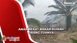 Tidak Direstui Menikah, Anak Nekat Bakar Rumah Orang Tuanya di Jambi
