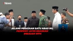 Jelang Perayaan Satu Abad NU, Pemprov Jatim Edarkan Imbauan WFH