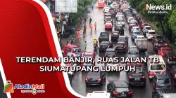 Ruas Jalan TB Simatupang Terendam Banjir akibat Hujan Deras, Lalu Lintas Alami Kemacetan Panjang