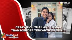 Nong Poy, Transgender Tercantik di Dunia, Dilamar Anak Konglomerat