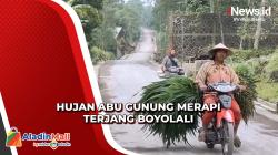 Hujan Abu Gunung Merapi Terjang Desa di Boyolali