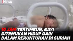 10 Jam Tertimbun, Bayi Ditemukan Hidup dari Dalam Reruntuhan di Suriah