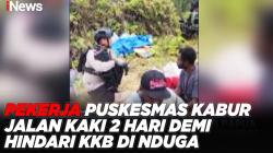 Pekerja Puskesmas Kabur Jalan Kaki 2 Hari demi Hindari KKB di Nduga