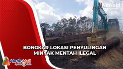 Sempat Terbakar, Tim Gabungan Bongkar Lokasi Penyulingan Minyak Mentah Ilegal di Musi Banyuasin<
