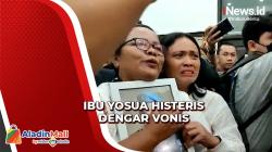 Dengar Vonis Putri Candrawathi, Ibu Brigadir J Histeris