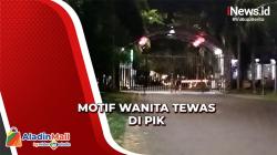 Wanita Tewas di Kawasan Elite PIK Gunakan Glock 42, Ini Motifnya Berdasarkan Penyelidikan Polisi