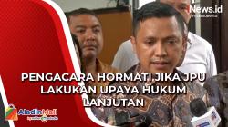 Pengacara Bharada E akan Hormati Apabila JPU Lakukan Upaya Hukum Lanjutan