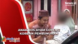 Pilu, Bos Ayam Goreng Dibunuh, Begini Nasib Anaknya yang Berusia 1,5 Tahun