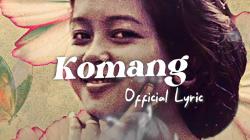 Not Angka Lagu Komang - Raim Laode dan Lirik Lengkap