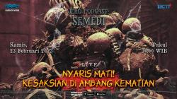 Nyaris Mati! Inilah Kesaksian di Ambang Kematian, Ikuti Live Podcast Semedi