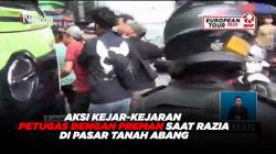 Aksi Kejar-kejaran Petugas dengan Preman saat Razia di Pasar Tanah Abang, Jakarta