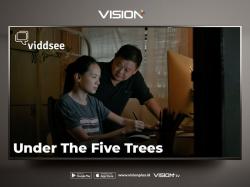 Ceritakan Perjuangan Manis Seorang Ayah, Saksikan Under the Five Trees di Vision+