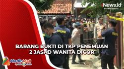 Polisi Temukan Barang Bukti dalam Olah TKP 2 Jasad Wanita Dicor di Bekasi