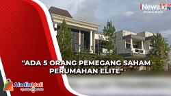 Blak-blakan! Pihak Grand Hill Residence Akui Perumahan Elite Milik Keluarga Rafael Alun Trisambodo