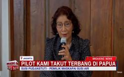 Susi Sebut Pilot Takut Terbang di Papua
