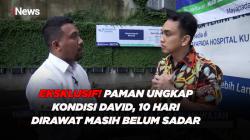 Eksklusif! Paman Ungkap Kondisi David, 10 Hari Dirawat Masih Belum Sadar