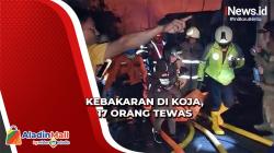 Kebakaran Pipa Pertamina di Koja Jakarta Utara, 17 Orang Tewas