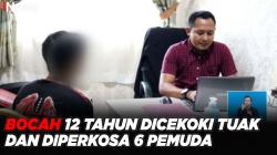 Bocah 12 Tahun di Riau Dicekoki Tuak dan Diperkosa 6 Pemuda 