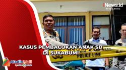 Kasus Pembacokan Anak SD hingga Tewas di Sukabumi, 3 Pelajar Berhadapan dengan Hukum<