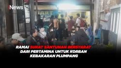 Ramai Surat Santunan Bersyarat dari Pertamina untuk Korban Kebakaran Plumpang 