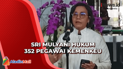 Transaksi Janggal, Sri Mulyani Hukum 352 Pegawai Kemenkeu