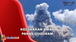 Gunung Merapi Kembali Keluarkan Awan Panas Guguran