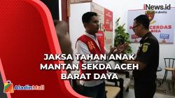 Anak Mantan Sekda Aceh Barat Daya jadi Tersangka Kasus Korupsi Toko PIKA