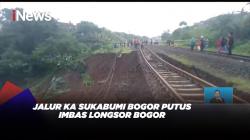 Jalur KA Sukabumi Bogor Putus Imbas Longsor Bogor