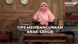 Tips Membangunkan Anak Sahur