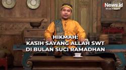 Hikmah: Kasih Sayang Allah SWT di Bulan Suci Ramadhan