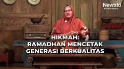 Hikmah: Ramadhan Mencetak Generasi Berkualitas