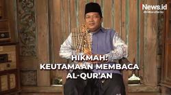HIKMAH: Keutamaan Baca Al-Qur’an