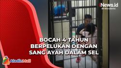 Haru, Bocah 4 Tahun Jenguk dan Berpelukan dengan sang Ayah dalam Sel Tahanan