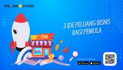 Tips MotionCredit: 3 Ide Peluang Bisnis bagi Pemula